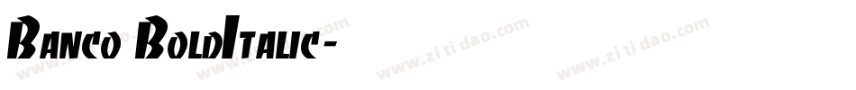 Banco BoldItalic字体转换